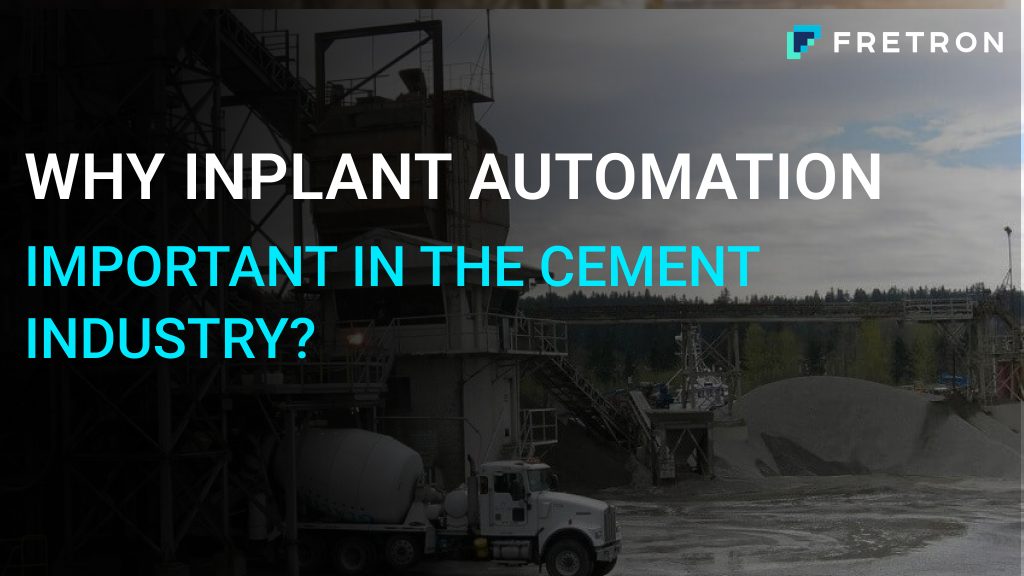 Why In-Plant Automation Important in the Cement Industry