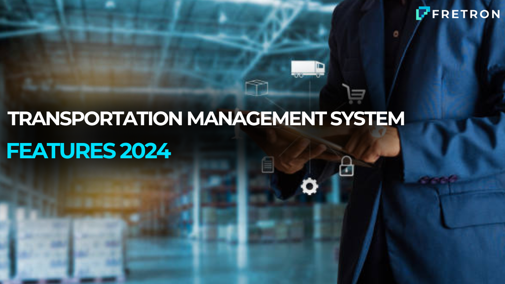 Transportation Management System Features 2024