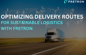 Optimizing Delivery Routes for Sustainable Logistics with Fretron